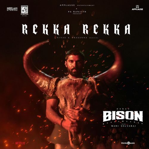 Rekka Rekka From Bison Kaalamaadan - Arivu