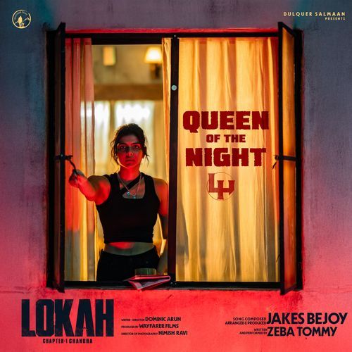 Queen Of The Night From Lokah Chapter 1: Chandra - Jakes Bejoy