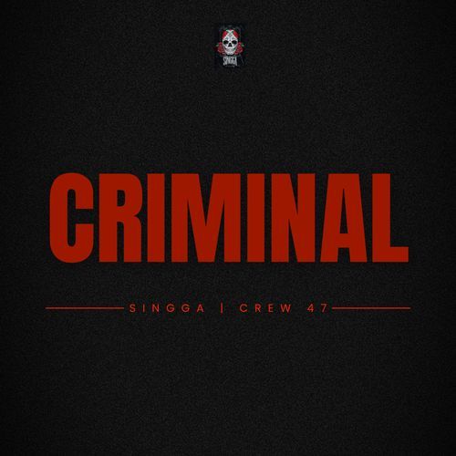 Criminal - Singga
