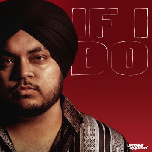 IF I DO - Jaskaran