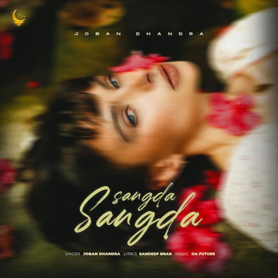 Sangda Sangda - Joban Dhandra