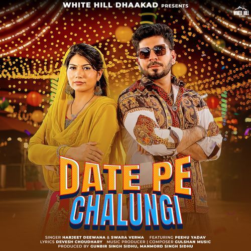 Date Pe Chalungi - Harjeet Deewana