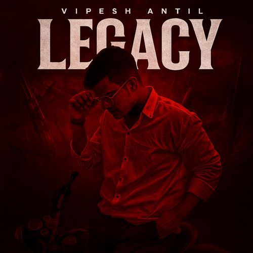 Legacy - Vipesh Antil