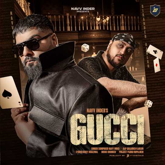 Gucci - Navv Inder