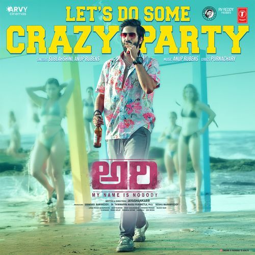 LetS Do Some Crazy Party [From Ari My Name Is Nobody] - Sublahshini