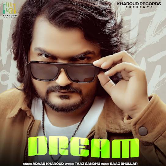 Dream - Adaab Kharoud