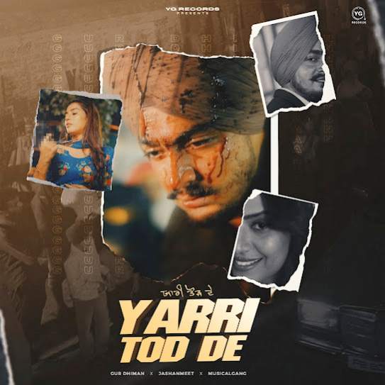 Yaari Tod De - Gur Dhiman