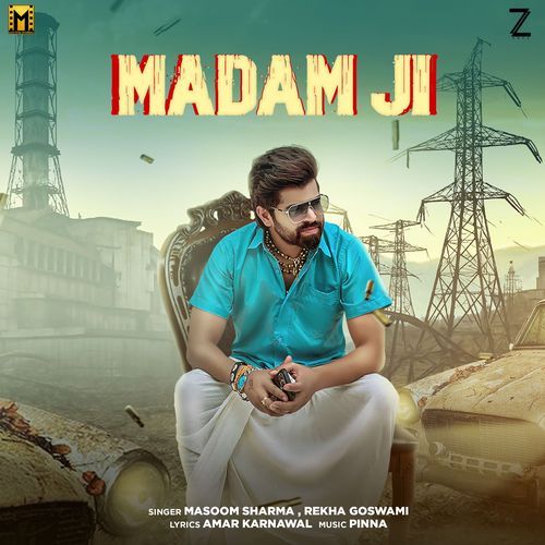 Madam Ji - Masoom Sharma