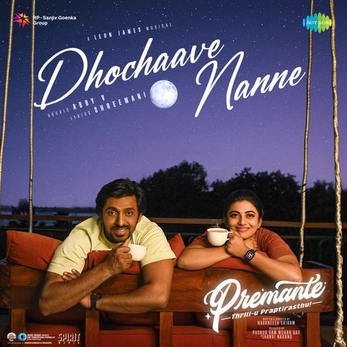 Dhochaave Nanne From Premante - Shreemani