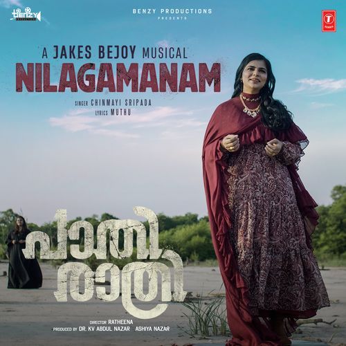Nilagamanam From Paathirathri - Chinmayi Sripada