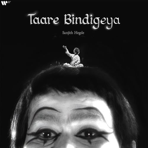 Taare Bindigeya - Sanjith Hegde