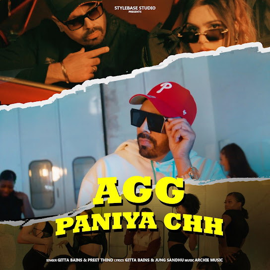 Agg Paniya Chh - Gitta Bains