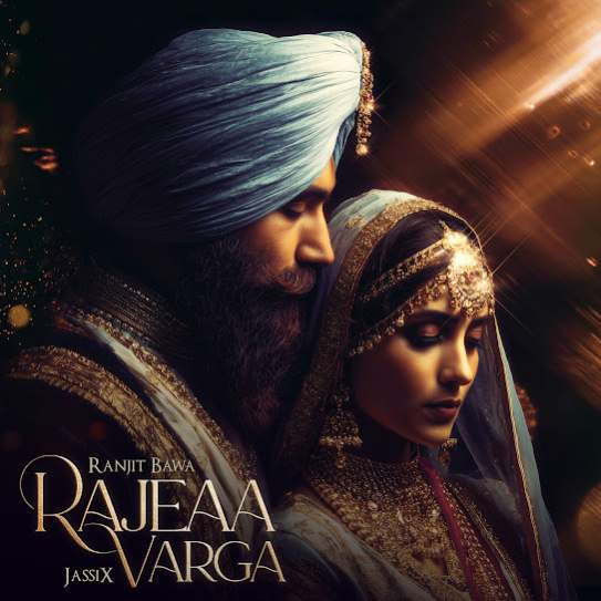 Rajeaa Varga - Ranjit Bawa