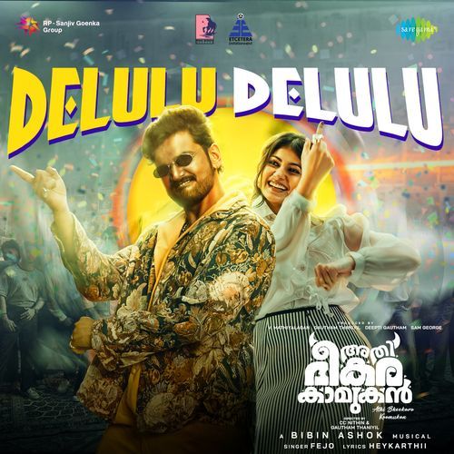 Delulu Delulu From Athi Bheekara Kaamukan - Heykarthii