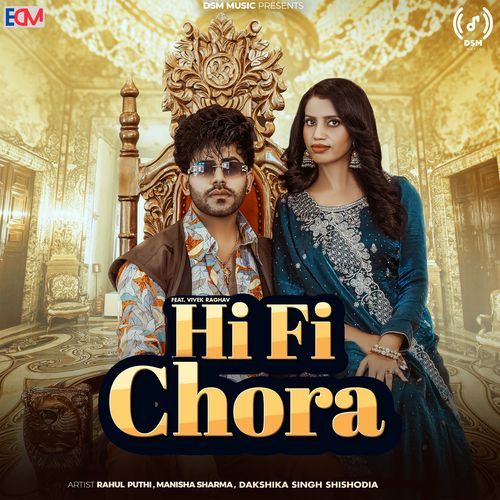 Hi Fi Chora feat. Vivek Raghav - Rahul Puthi