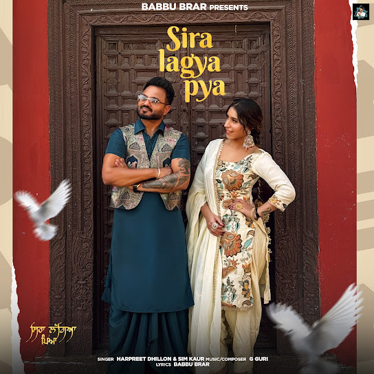 Sira Lagya Pya - Harpreet Dhillon
