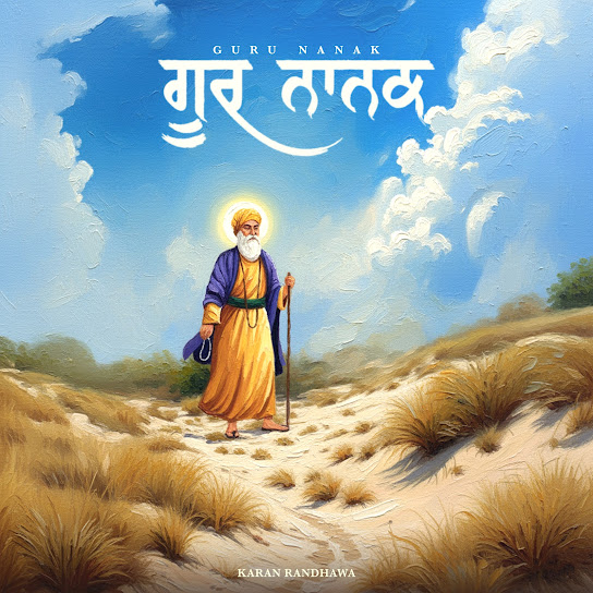 Guru Nanak - Karan Randhawa