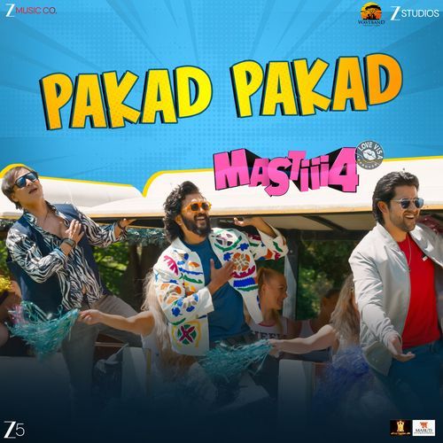 Pakad Pakad From Mastiii 4 - Danish Sabri