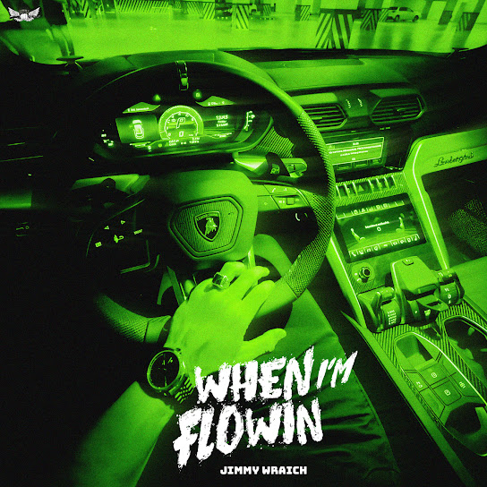 When I M Flowin - Jimmy Wraich