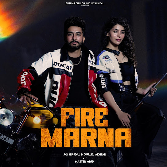 Fire Marna - Jay Hundal