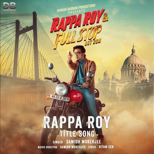 RAPPA ROY TITLE TRACK From Rappa Roy & Full Stop Dot Com - Ritam Sen