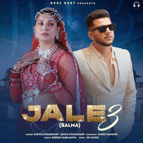 Jale 3 Balma - Sapna Choudhary