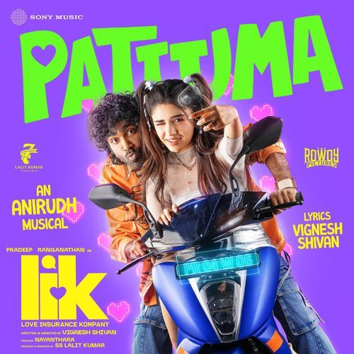 Pattuma From Love Insurance Kompany - Anirudh Ravichander