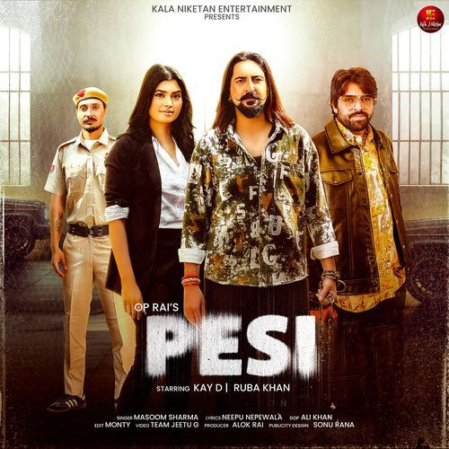 Pesi Feat. Kay D, Ruba Khan - Masoom Sharma