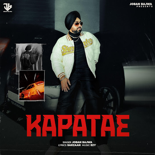 KAPATAE - Joban Bajwa