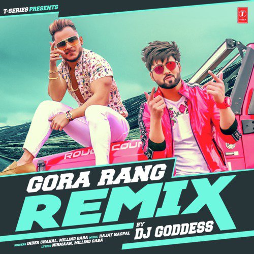 Gora Rang Remix(Remix By Dj Goddess) - Dahek