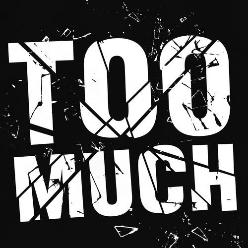 TOO MUCH - BAGI MUNDA