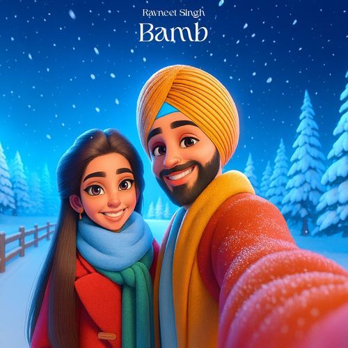 Bamb - Ravneet Singh