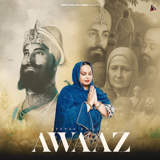 Awaaz - Deepak Dhillon