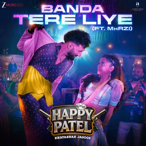 Banda Tere Liye From Happy Patel Khatarnak Jasoos - Vir Das