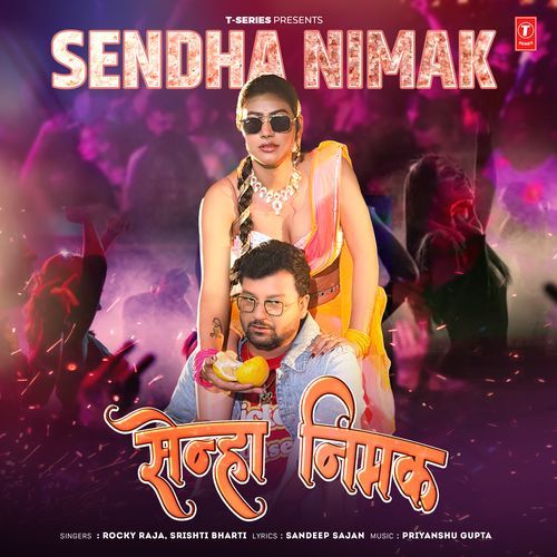 Sendha Nimak - Rocky Raja