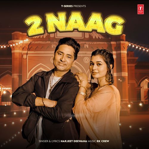2 Naag - Harjeet Deewana