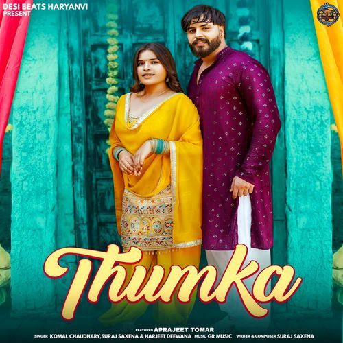 Thumka - Komal Chaudhary