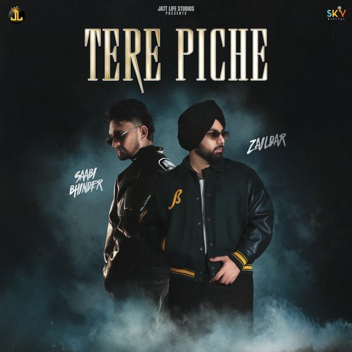 Tere Piche - Zaildar