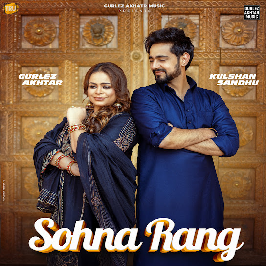 Sohna Rang - Gurlez Akhtar