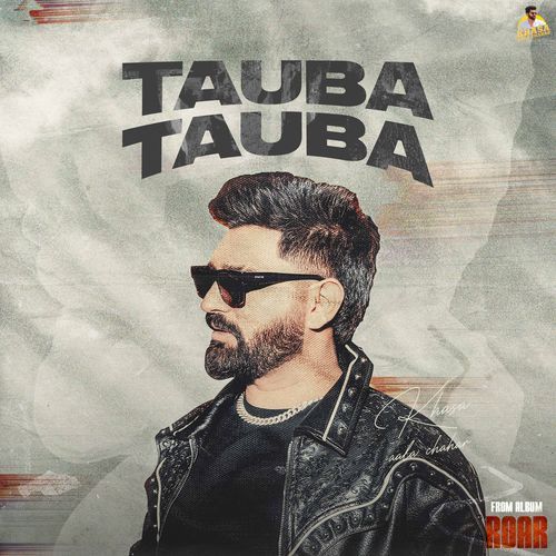 Tauba Tauba - Khasa Aala Chahar
