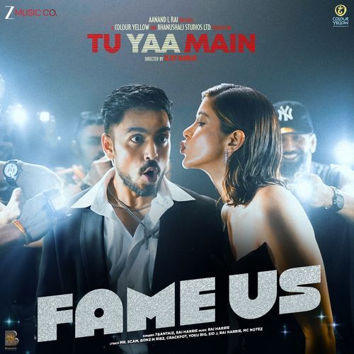 Fame Us From Tu Yaa Main - 7Bantai'Z