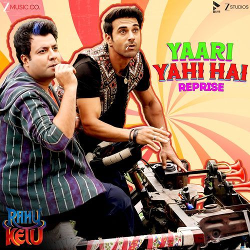 Yaari Yahi Hai Reprise From Rahu Ketu - Bhrigu Parashar