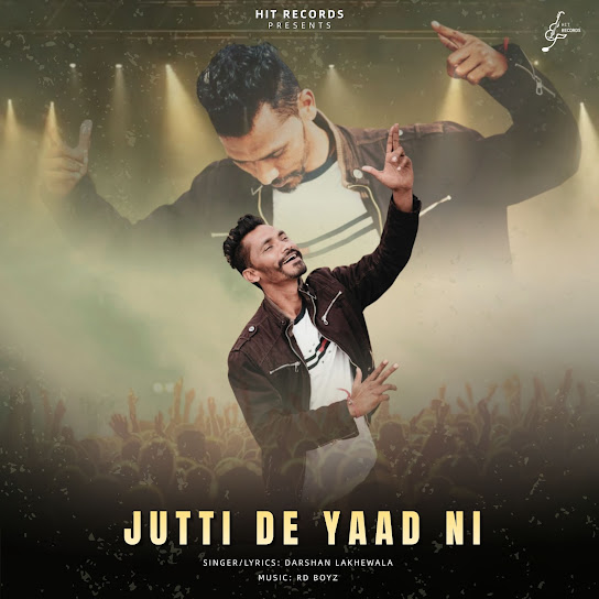 Jutti De Yaad Ni - Darshan Lakhewala