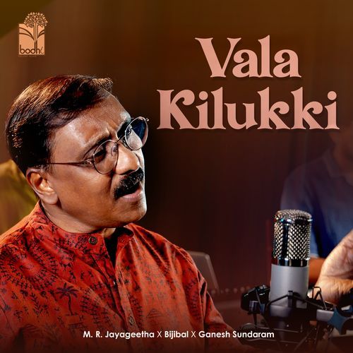 Vala Kilukki - Ganesh Sundaram