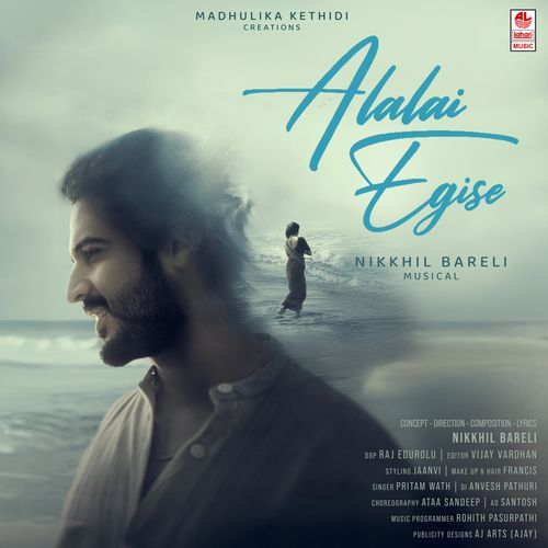 Alalai Egise - Nikkhil Bareli