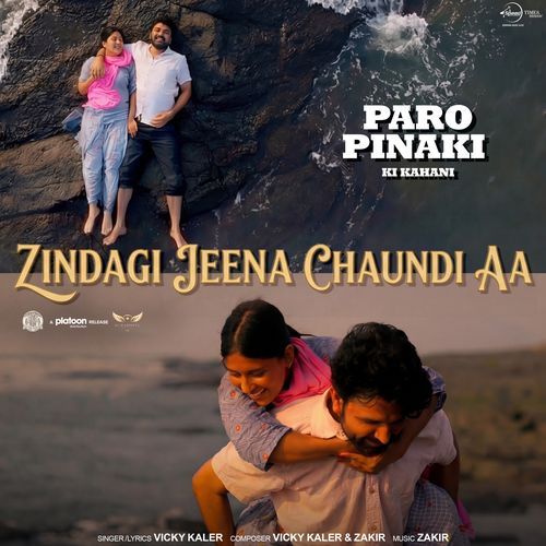 Zindagi Jeena Chaundi Aa From Paro Pinaki Ki Kahani - Vicky Kaler