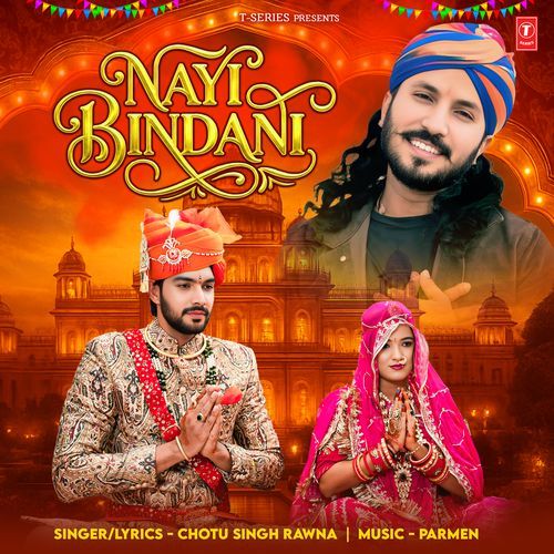 Nayi Bindani - Chotu Singh Rawna