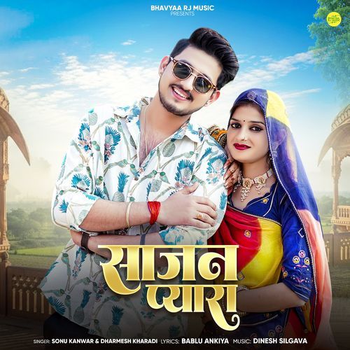 Sajan Pyara - Sonu Kanwar