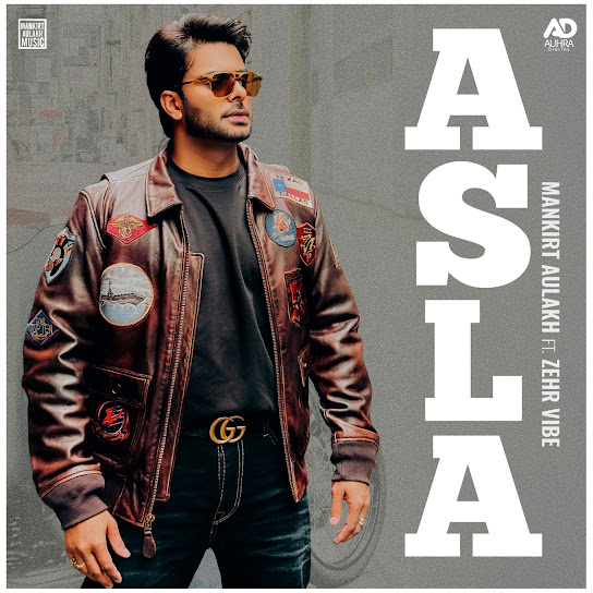 Asla - Mankirt Aulakh