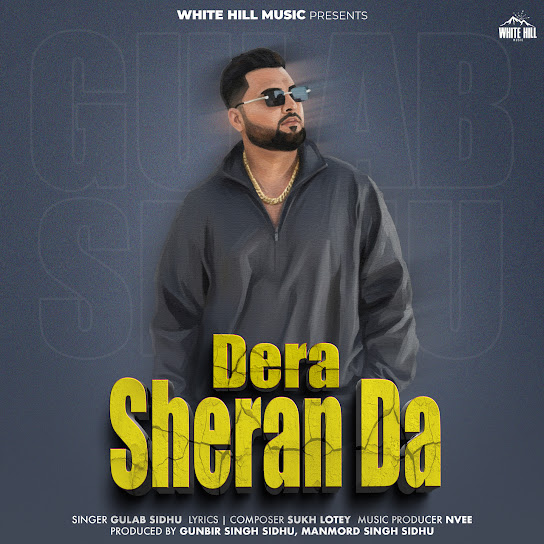 Dera Sheran Da - Gulab Sidhu